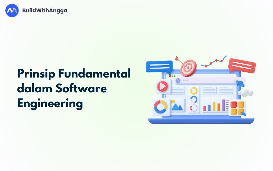 Kelas Prinsip Fundamental dalam Software Engineering yang Harus Dipahami! di BuildWithAngga